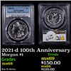 Image 1 : PCGS 2021-d Morgan Dollar 100th Anniversary $1 Graded ms68 By PCGS