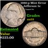 Image 1 : 1980-p Jefferson Nickel Mint Error 5c Grades Select AU