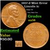 Image 1 : 1957-d Lincoln Cent Mint Error 1c Grades Choice AU/BU Slider