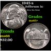 Image 1 : 1945-s Jefferson Nickel 5c Grades GEM+ Unc