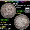 Image 1 : ***Auction Highlight*** 1828 Capped Bust Quarter 25c Graded au53 By SEGS (fc)