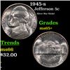 Image 1 : 1945-s Jefferson Nickel 5c Grades GEM+ Unc