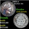 Image 1 : 1901-o Barber Dime 10c Grades AU Details