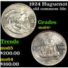 Image 1 : 1924 Huguenot Old Commem Half Dollar 50c Grades Choice+ Unc