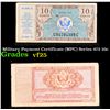 Image 1 : Military Payment Certificate (MPC) Series 472 10c Grades vf+