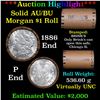 Image 1 : ***Auction Highlight***  AU/BU Slider Brinks Shotgun Morgan $1 Roll 1886 & 'P' Ends Virtually UNC (f