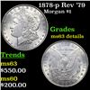 Image 1 : 1878-p Rev '79 Morgan Dollar $1 Grades Unc Details