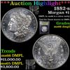 ***Auction Highlight*** 1882-s Morgan Dollar TOP POP! $1 Graded GEM+ UNC DMPL By USCG (fc)