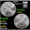 Image 1 : 2012 Silver Eagle Dollar $1 Graded ms69+ By SEGS