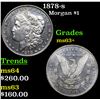 Image 1 : 1878-s Morgan Dollar $1 Grades Select+ Unc