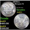 Image 1 : 1878-s Morgan Dollar $1 Grades Choice+ Unc