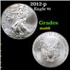 Image 1 : 2012-p Silver Eagle Dollar $1 Grades GEM+++ Unc
