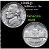 Image 1 : 1945-p Jefferson Nickel 5c Grades Select Unc