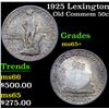 Image 1 : 1925 Lexington Old Commem Half Dollar 50c Grades GEM+ Unc