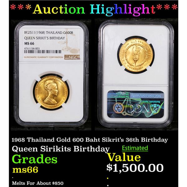 Auction Highlight NGC 1968 Thailand Gold 600 Baht Sikrit s 36th auction-highlight-ngc-1968-thailand-gold-600-baht-sikrit-s-36th