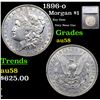 1896-o Morgan Dollar $1 Graded au58 By SEGS