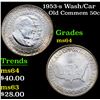 Image 1 : 1953-s Wash/Car Old Commem Half Dollar 50c Grades Choice Unc