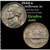 Image 1 : 1944-s Jefferson Nickel 5c Grades GEM Unc