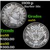 Image 1 : 1909-p Barber Half Dollars 50c Grades Choice AU