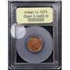 Image 4 : ***Auction Highlight*** 1873 Open 3 Indian Cent 1c Graded Select Unc RD By USCG (fc)