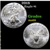 2018 Silver Eagle Dollar $1 Grades ms69