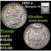 1881-s Morgan Dollar $1 Graded ms62 details By SEGS