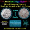 Image 1 : ***Auction Highlight*** Bank Of America 1900 & 'S' Ends Mixed Morgan/Peace Silver dollar roll, 20 co