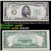 Image 1 : 1934B $5 Green Seal Federal Reserve Note Fr-1652 Grades Choice AU/BU Slider