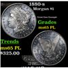 Image 1 : 1880-s Morgan Dollar $1 Grades GEM Unc PL