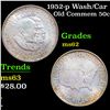 Image 1 : 1952-p Wash/Car Old Commem Half Dollar 50c Grades Select Unc