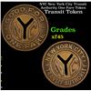 NYC New York City Transit Authority One Fare Token Grades xf+