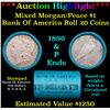 ***Auction Highlight*** Bank Of America 1896 & 'P' Ends Mixed Morgan/Peace Silver dollar roll, 20 co