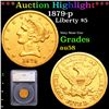 ***Auction Highlight*** 1879-p Gold Liberty Half Eagle $5 Graded au58 By SEGS (fc)