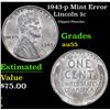 Image 1 : 1943-p Lincoln Cent Mint Error 1c Grades Choice AU