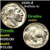 Image 1 : 1938-d Buffalo Nickel 5c Grades GEM+ Unc