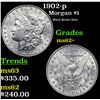 Image 1 : 1902-p Morgan Dollar $1 Grades Select Unc