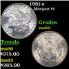 Image 1 : 1881-s Morgan Dollar $1 Grades GEM+ Unc