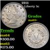 Image 1 : 1911 Liberty Nickel 5c Grades Select+ Unc