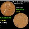 Image 1 : 1947-d Lincoln Cent Mint Error 1c Grades xf+