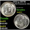 Image 1 : 1951-p BTW Old Commem Half Dollar 50c Grades Choice+ Unc