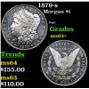 Image 1 : 1879-s Morgan Dollar $1 Grades Select+ Unc