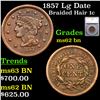 1857 Lg Date Braided Hair Large Cent 1c Graded ms62 bn By SEGS