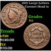 Image 1 : 1831 Large Letters Coronet Head Large Cent 1c Grades f+