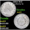 Image 1 : 1883 N/C Liberty Nickel 5c Grades Select Unc