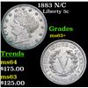 Image 1 : 1883 N/C Liberty Nickel 5c Grades Select+ Unc