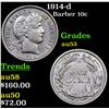 Image 1 : 1914-d Barber Dime 10c Grades Select AU