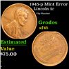 Image 1 : 1945-p Lincoln Cent Mint Error 1c Grades xf+