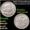 Image 1 : 1893 Columbian Old Commem Half Dollar 50c Grades Unc Details