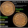(1863) Army & Navy Civil War Token 1c Grades xf