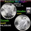 ***Auction Highlight*** 1925-p Peace Dollar Near TOP POP! $1 Graded ms67 By SEGS (fc)